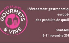 Salon Gourmets et Vins à Saint-Malo du 9 au 11 novembre 2012